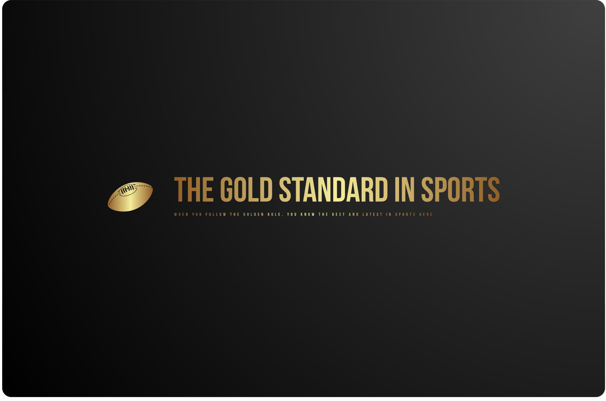 The Gold Standard in Sports